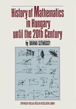 History of Mathematics in Hungary until the 20th Century