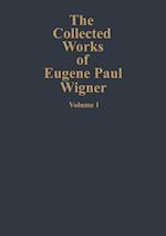 Collected Works of Eugene Paul Wigner