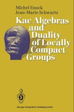 Kac Algebras and Duality of Locally Compact Groups