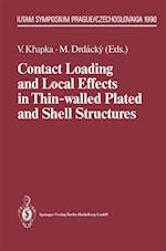 Contact Loading and Local Effects in Thin-walled Plated and Shell Structures