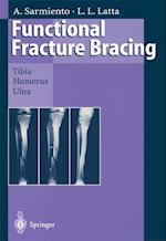 Functional Fracture Bracing