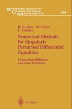 Numerical Methods for Singularly Perturbed Differential Equations
