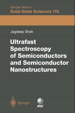 Ultrafast Spectroscopy of Semiconductors and Semiconductor Nanostructures