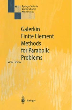 Galerkin Finite Element Methods for Parabolic Problems