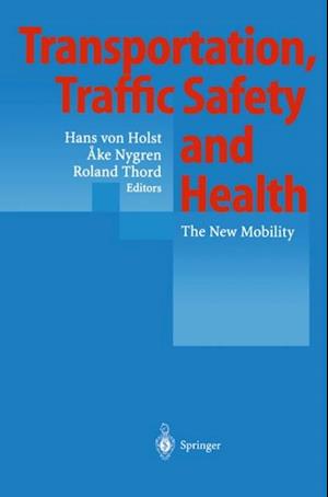 Transportation, Traffic Safety and Health