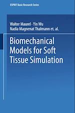 Biomechanical Models for Soft Tissue Simulation