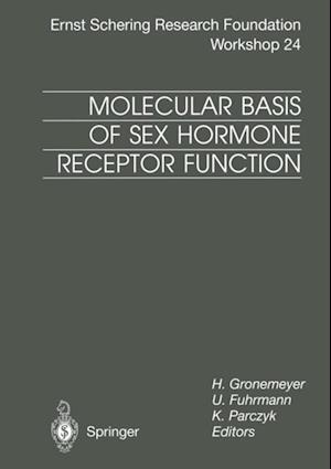 Molecular Basis of Sex Hormone Receptor Function