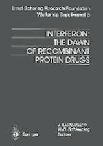 Interferon: The Dawn of Recombinant Protein Drugs