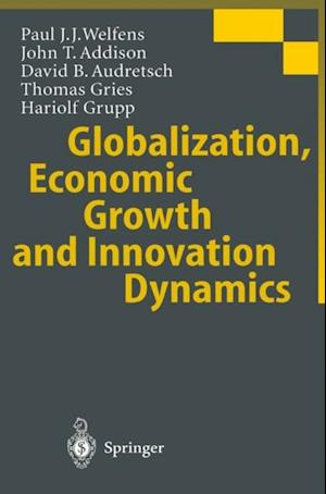 Globalization, Economic Growth and Innovation Dynamics