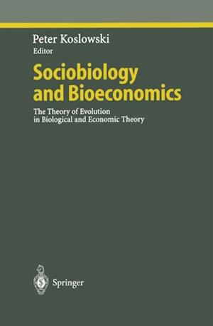 Sociobiology and Bioeconomics