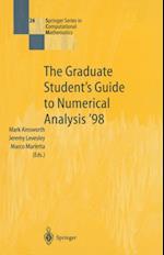 Graduate Student's Guide to Numerical Analysis '98