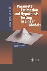 Parameter Estimation and Hypothesis Testing in Linear Models