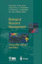 Biological Resource Management Connecting Science and Policy