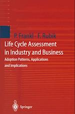 Life Cycle Assessment in Industry and Business