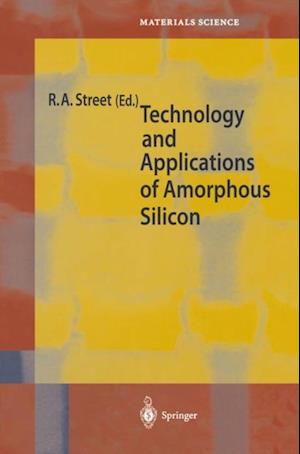 Technology and Applications of Amorphous Silicon