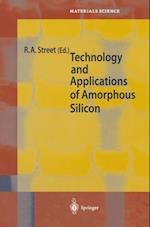 Technology and Applications of Amorphous Silicon