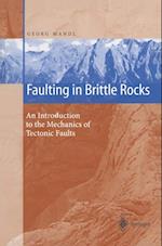 Faulting in Brittle Rocks