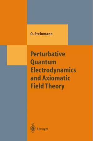 Perturbative Quantum Electrodynamics and Axiomatic Field Theory