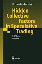 Hidden Collective Factors in Speculative Trading