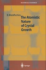 Atomistic Nature of Crystal Growth