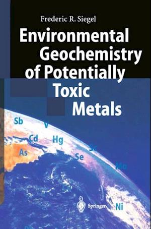 Environmental Geochemistry of Potentially Toxic Metals