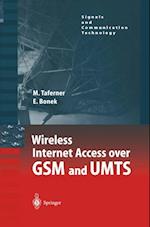 Wireless Internet Access over GSM and UMTS