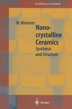 Nanocrystalline Ceramics : Synthesis and Structure