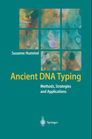 Hyret Bestået Alperne Få Ancient DNA Typing af Susanne Hummel som e-bog i PDF format på engelsk -  9783662050507