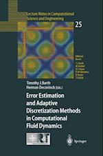 Error Estimation and Adaptive Discretization Methods in Computational Fluid Dynamics