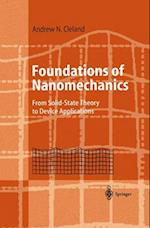 Foundations of Nanomechanics : From Solid-State Theory to Device Applications 