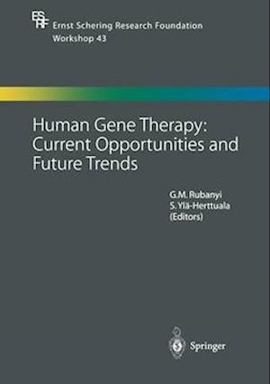 Human Gene Therapy: Current Opportunities and Future Trends