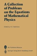 Collection of Problems on the Equations of Mathematical Physics