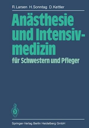 Anästhesie und Intensivmedizin für Schwestern und Pfleger