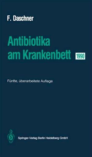 Antibiotika am Krankenbett 1990