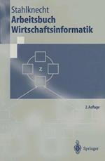 Arbeitsbuch Wirtschaftsinformatik