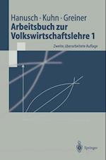 Arbeitsbuch zur Volkswirtschaftslehre 1