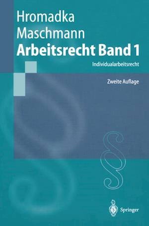 Arbeitsrecht Band 1