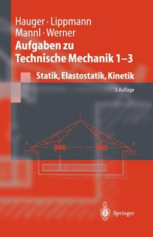 Aufgaben zu Technische Mechanik 1 - 3