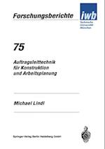 Auftragsleittechnik für Konstruktion und Arbeitsplanung