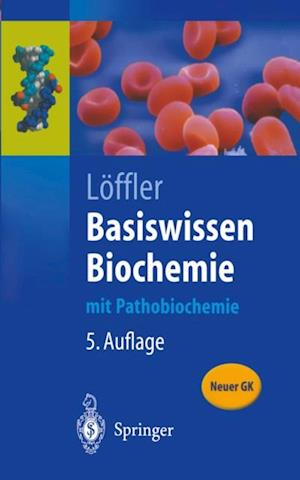 Basiswissen Biochemie