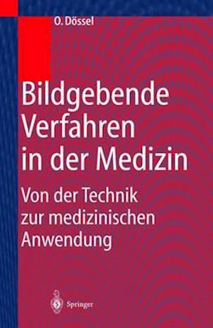 Bildgebende Verfahren in Der Medizin