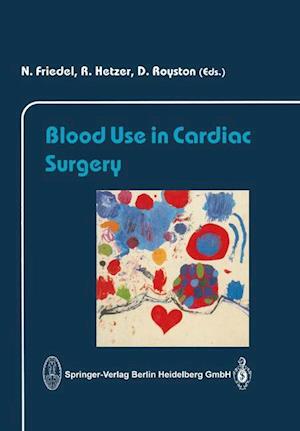 Blood Use in Cardiac Surgery