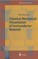 Chemical-Mechanical Planarization of Semiconductor Materials