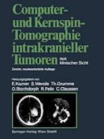 Computer- und Kernspin-Tomographie intrakranieller Tumoren aus klinischer Sicht