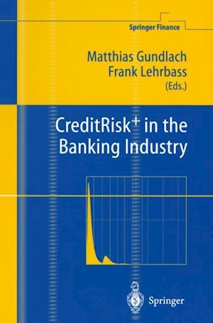 CreditRisk+ in the Banking Industry