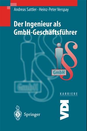 Der Ingenieur als GmbH-Geschäftsführer