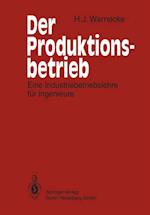 Der Produktionsbetrieb