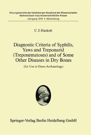 Diagnostic Criteria of Syphilis, Yaws and Treponarid (Treponematoses) and of Some Other Diseases in Dry Bones