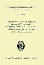 Diagnostic Criteria of Syphilis, Yaws and Treponarid (Treponematoses) and of Some Other Diseases in Dry Bones