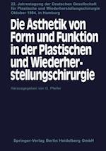 Die Ästhetik von Form und Funktion in der Plastischen und Wiederherstellungschirurgie